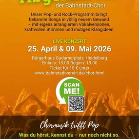 Konzertabend Bahnstadtchor Abgefahren 25.04.2026 Bürgerhaus Gadamerplatz, Heidelberg Bahnstadt