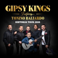 Gipsy Kings feat. Tonino Baliardo 19.05.2026 Capitol Mannheim