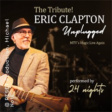 The Tribute! ERIC CLAPTON Unplugged - performed by 24 nights 18.11.2025 Capitol Mannheim
