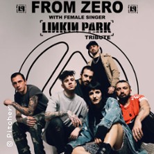From Zero (Linkin Park Tribute) & Rose’N 24.10.2026 Bürgerhaus Oppau