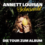 Annett Louisan - Sehnsucht - Das Release Konzert Live 2026