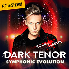 The Dark Tenor - Symphonic Evolution - Rock meets Klassik 21.11.2025 Friedrich-Ebert-Halle