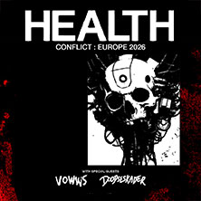 Health - Conflict : Europe 2026 | Supports: Vowws & Doodseskader 24.11.2026 ALTE FEUERWACHE Mannheim