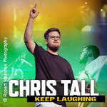 Chris Tall - Keep Laughing - Zusatzshow