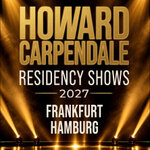 HOWARD CARPENDALE 2027 - Die Hamburg Show