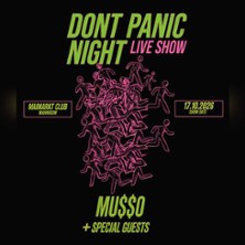 Musso live - Don't Panic Night Vol. 1 17.10.2026 Maimarkthalle