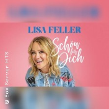 Lisa Feller - Schön für dich 05.12.2026 Palatin Kongresshotel und Kulturzentrum