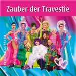 Zauber der Travestie - Die schrillste Nacht des Jahres