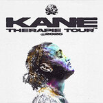 Kane - THERAPIE TOUR 2026 - Zusatzshow