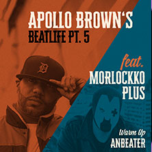 Apollo Brown Beatlife Pt. 5 | feat. Morlockko Plus 05.12.2025 Grün & Gold / Alter Karlstorbahnhof