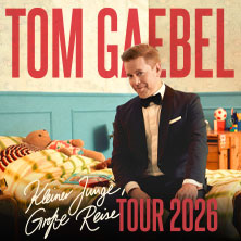 Tom Gaebel - Kleiner Junge, große Reise - Tour 2026 20.03.2026 Dr.-Sieber-Halle