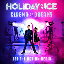 Holiday on Ice - CINEMA OF DREAMS 01.02.2026 SAP Arena