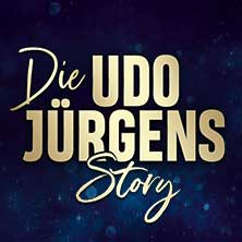 Die Udo Jürgens Story - Sein Leben, seine Liebe, seine Musik! 15.11.2025 Capitol Mannheim