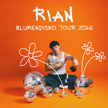 RIAN - Blumendisko Tour 2026 20.11.2026 Karlstorbahnhof