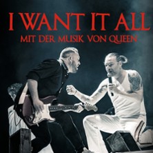 I Want It All - An Evening with the Music of Queen 23.11.2025 Capitol Mannheim
