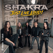 Shakra - Just Live Loud Tour 26 10.11.2026 7er Club Mannheim