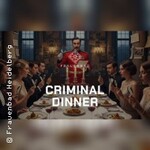 Criminal Dinner