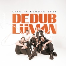 Dedublüman - European Tour 2026 31.01.2026 Capitol Mannheim