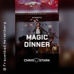 Magic Dinner mit Chris Stark
