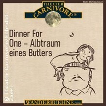 Dinner for One - Albtraum eines Butlers