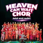 Heaven Can Wait Chor - Still Alive - Jetzt erst recht!