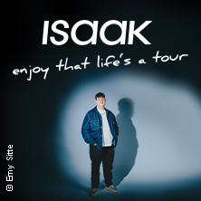 ISAAK - enjoy that life's a tour 09.11.2025 Karlstorbahnhof