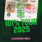 Lucio101 - 101%Tour - Teil 2