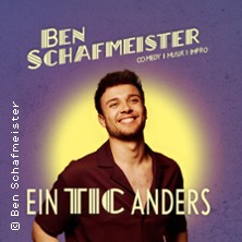 Ben Schafmeister - Ein Tic anders 26.03.2026 Klapsmühl am Rathaus