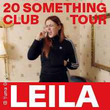 LEILA - 20 Something Club Tour 20.02.2027 halle02