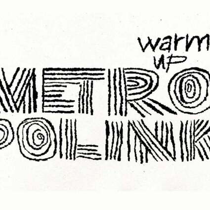 METROPOLINK FESTIVAL Warm Up 18.04.2026 Metropolink's Commissary