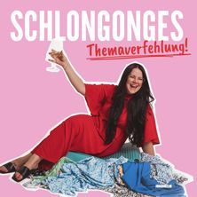 Schlongonges - Themaverfehlung 13.11.2025 Capitol Mannheim
