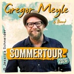 Gregor Meyle - Sommertour 2026 & Sophia