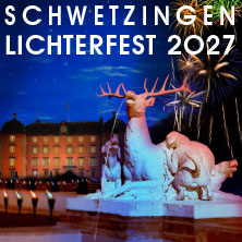 Schwetzinger Lichterfest 2027 24.07.2027 Schloss Schwetzingen